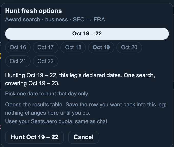 The Hunt fresh options panel open on a leg, with a highlighted date-range chip, individual day chips, and a line naming the leg's declared dates as the hunt window.
